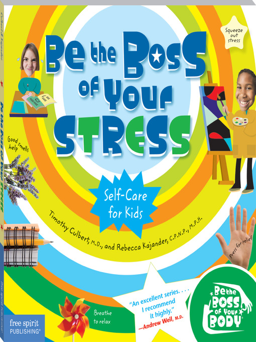 Title details for Be the Boss of Your Stress by Timothy Culbert M. D. - Available